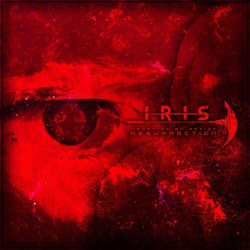 Iris - Heart Of An Artist: Resurrection (2023)