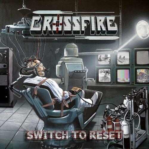 Crossfire - Switch To Reset (2023)