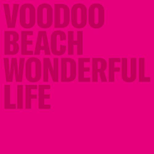 Voodoo Beach - Wonderful Life (2023)