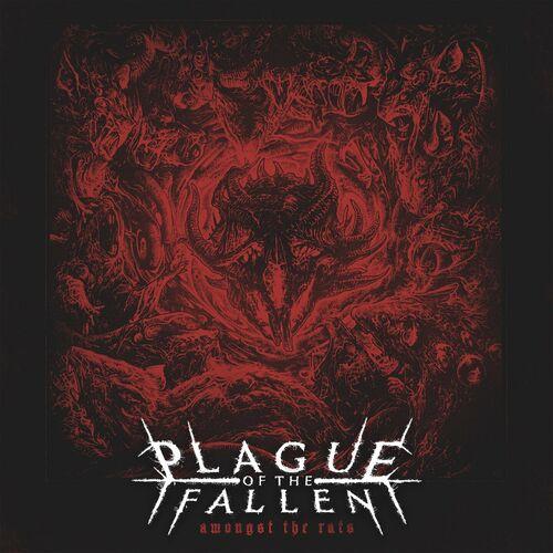 Plague of the Fallen - Amongst the Rats [EP] (2023)