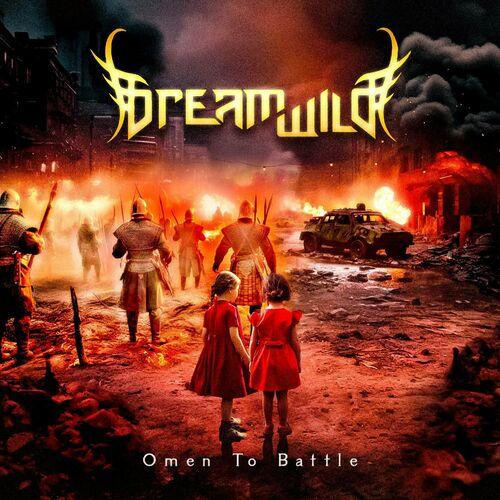 Dream Wild - Omen to Battle (2023)