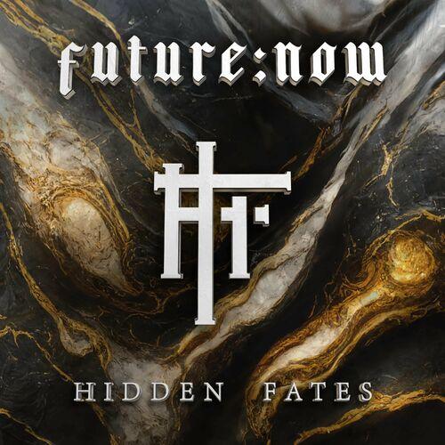 Hidden Fates - future:now [EP] (2023)