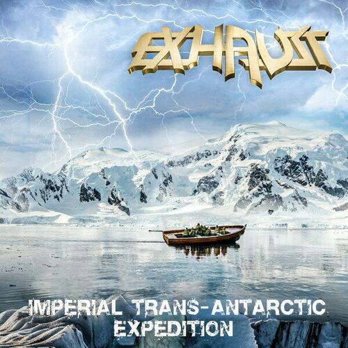 Exhaust - Imperial Trans-Antarctic Expedition [EP] (2023)