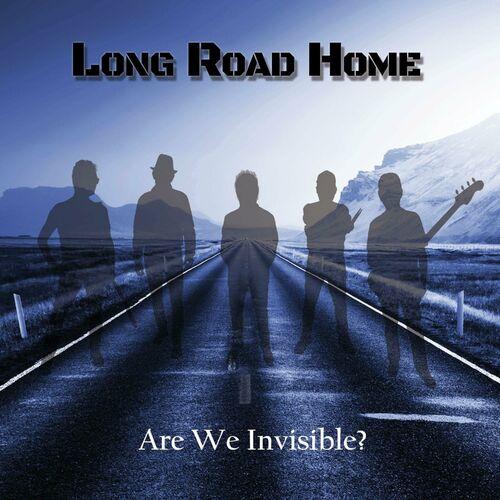 Long Road Home - Are We Invisible? (2023)