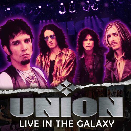 UNION - Live In The Galaxy (2023 Remaster) 
