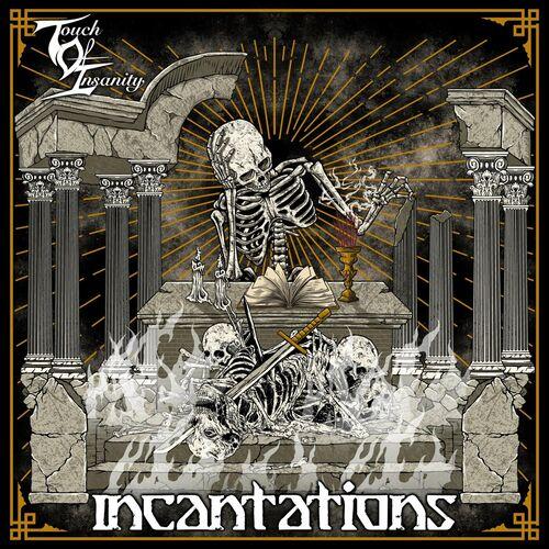 Touch of Insanity - Incantations (2023)