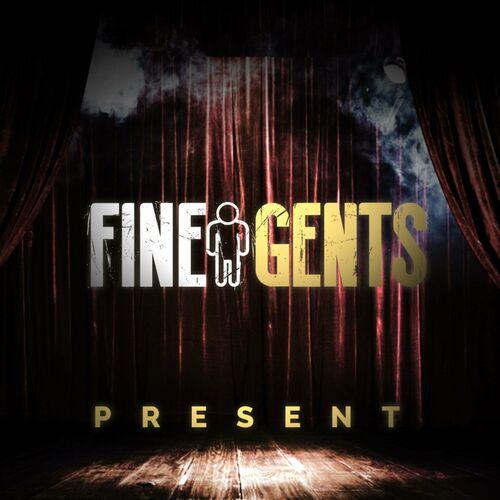Fine Gents - Present [EP] (2023)