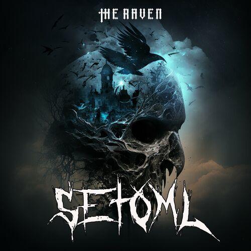 Setoml - The Raven [EP] (2023)