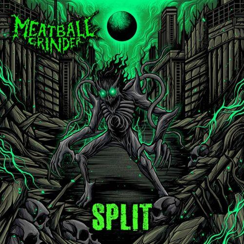 Meatball Grinder - Split (2023)