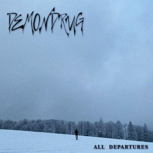 Demondrug - All Departures (2023)