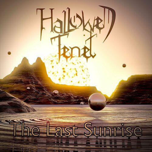Hallowed Tenet - The Last Sunrise (2023 Edition) 