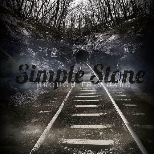 Simple Stone - Through This Dark (2023)