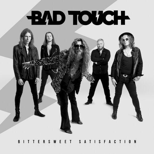 Bad Touch - Bittersweet Satisfaction (2023) + Discography