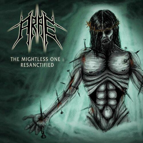 Arae - The Mightless One : Resanctified (2023)