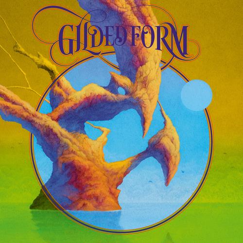 Gilded Form - Gilded Form (2023)