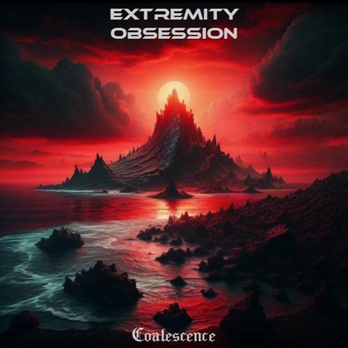Extremity Obsession - Coalescence (2023)