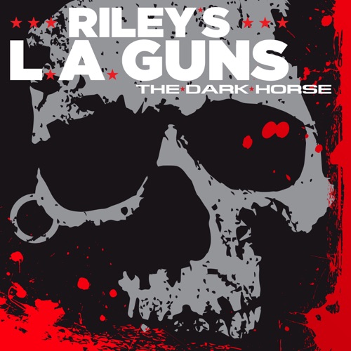 Riley's L.A. Guns - The Dark Horse (2024) + Hi-Res