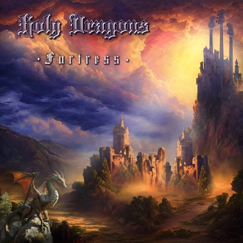 Holy Dragons - Fortress (2024)