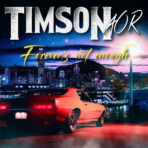 Timson - Forever's Not Enough (2024)