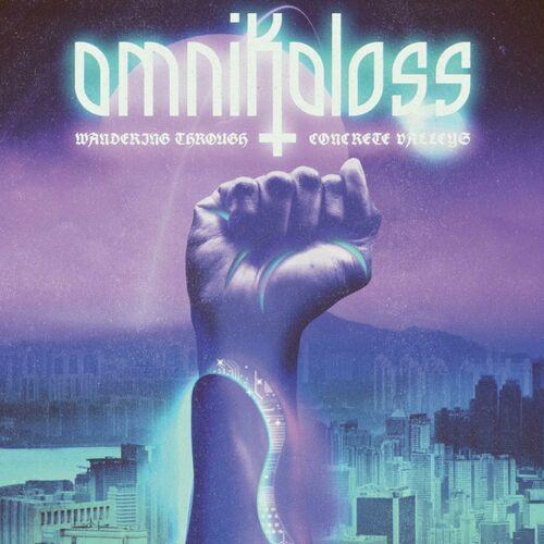 Omnikoloss - Wandering Through Concrete Valleys (2023)