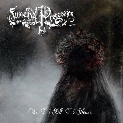 The Funeral Procession - In Still Silence (2024)
