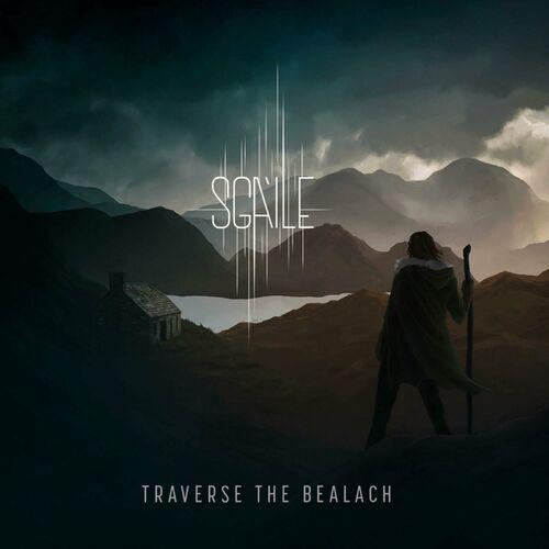 Sgaile - Traverse The Bealach (2023)