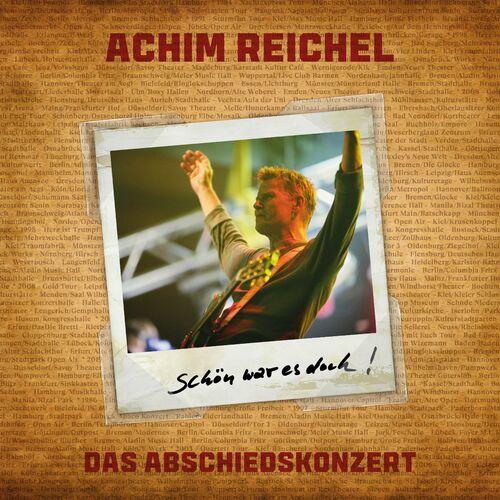 Achim Reichel - Sch&#246;n war es doch - Das Abschiedskonzert (2024)