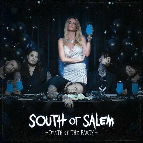 South Of Salem - Death Of The Party (2024)