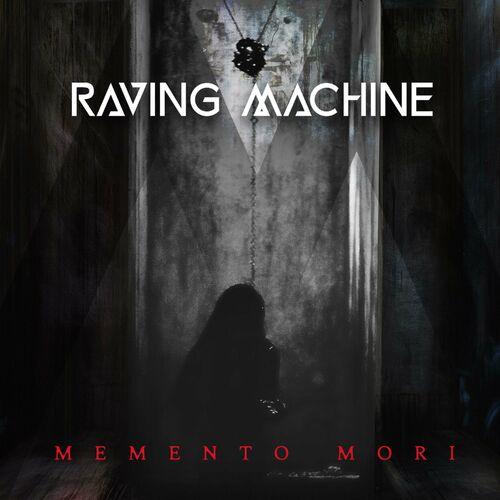 Raving Machine - Memento Mori (2024)