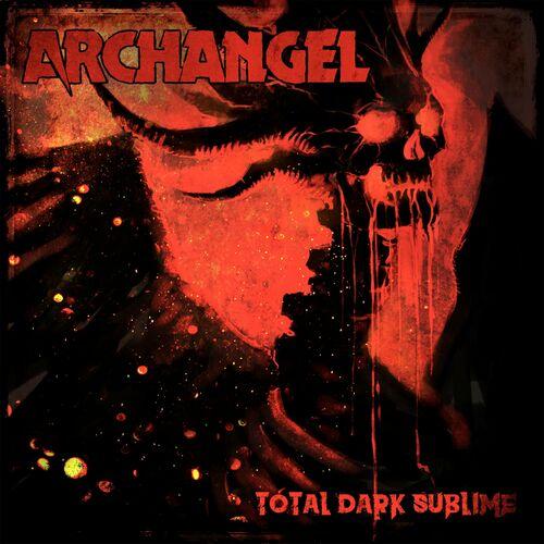 Archangel - Total Dark Sublime (2023)
