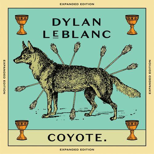 Dylan LeBlanc - Coyote (Expanded Edition) (2024)