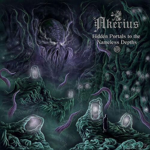 Akerius - Hidden Portals to the Nameless Depths (2023)