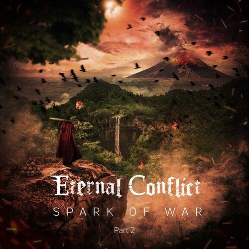 Eternal Conflict - Spark Of War, Pt. 2 (2023)