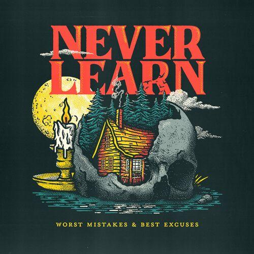 Neverlearn - Worst Mistakes & Best Excuses [EP] (2024)