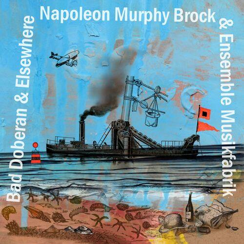 Napoleon Murphy Brock - Bad Doberan & Elsewhere (2024)