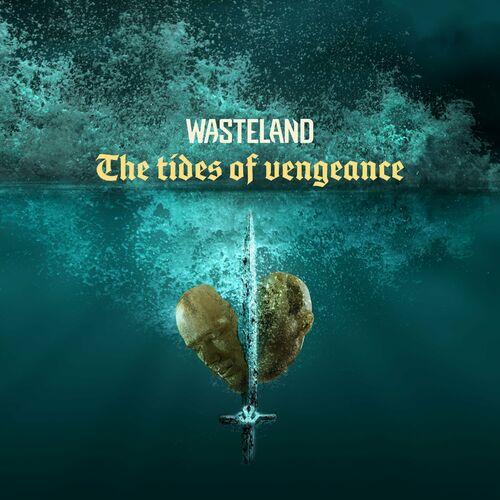 Wasteland - The Tides of Vengeance (2023)