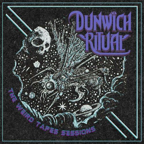 Dunwich Ritual - The Weird Tapes Sessions (2024)