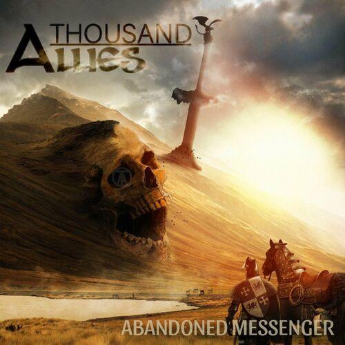 A Thousand Allies - Abandoned Messenger (2024)