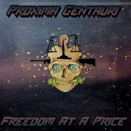 PROXIMA CENTAURI - Freedom At A Price (2023)