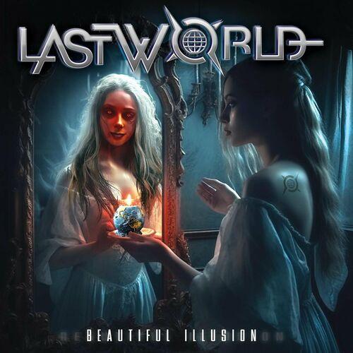 Lastworld - Beautiful Illusion (2024)