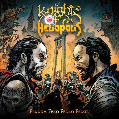 Knights of Heliopolis (ex-Phoebus the Knight) - Ferrum Fero Ferro Feror (2024)