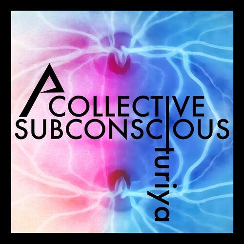 A Collective Subconscious - Turiya (2024)
