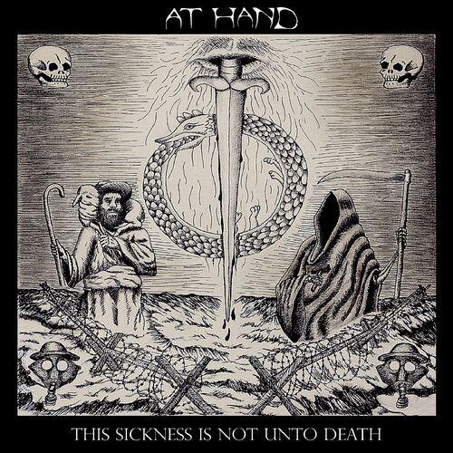 At Hand - This Sickness Is Not Unto Death (2023)