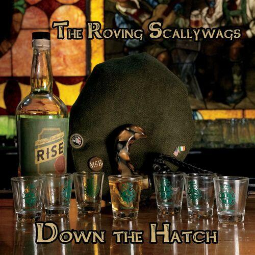 The Roving Scallywags - Down the Hatch (2023)