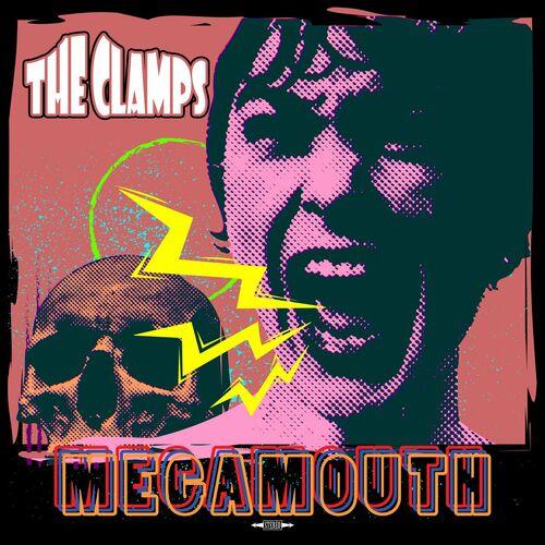 The Clamps - Megamouth (2024)