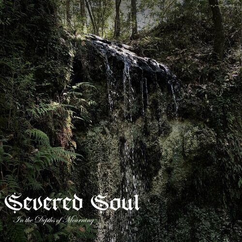 Severed Soul - In the Depths of Mourning (2023)