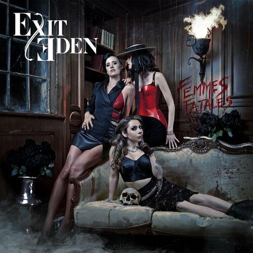 Exit Eden - Femmes Fatales (2024) CD+Scans