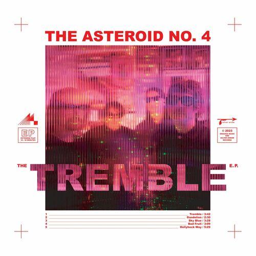 The Asteroid No.4 - Tremble [EP] (2024)