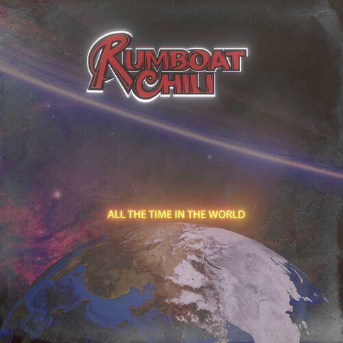 Rumboat Chili - All The Time In The World (2024)