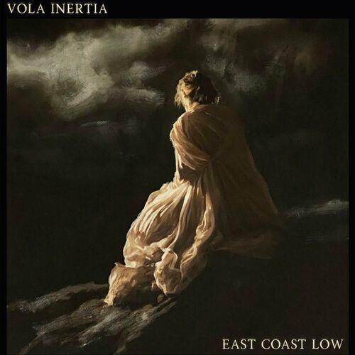 Vola Inertia - East Coast Low (2023)